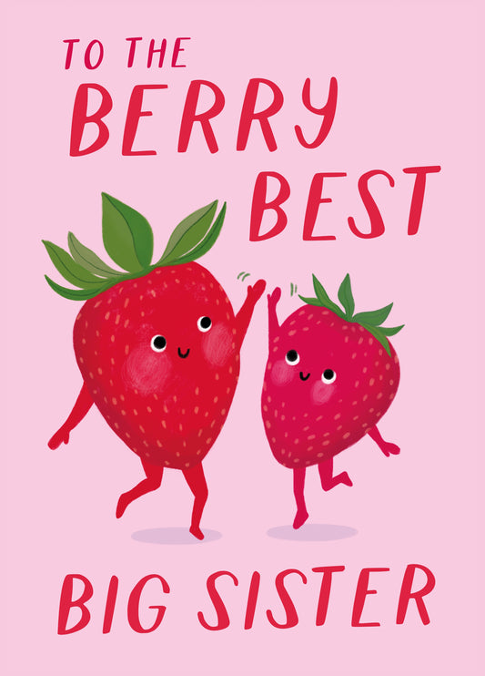 Berry Best Big Sister Card
