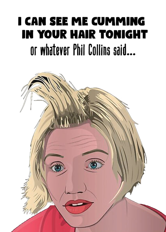 In The Air Tonight Card