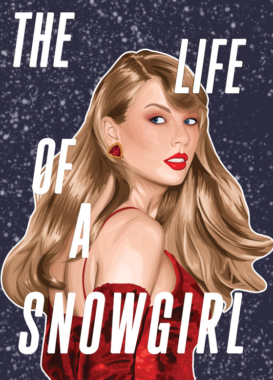 The Life Of A Snowgirl