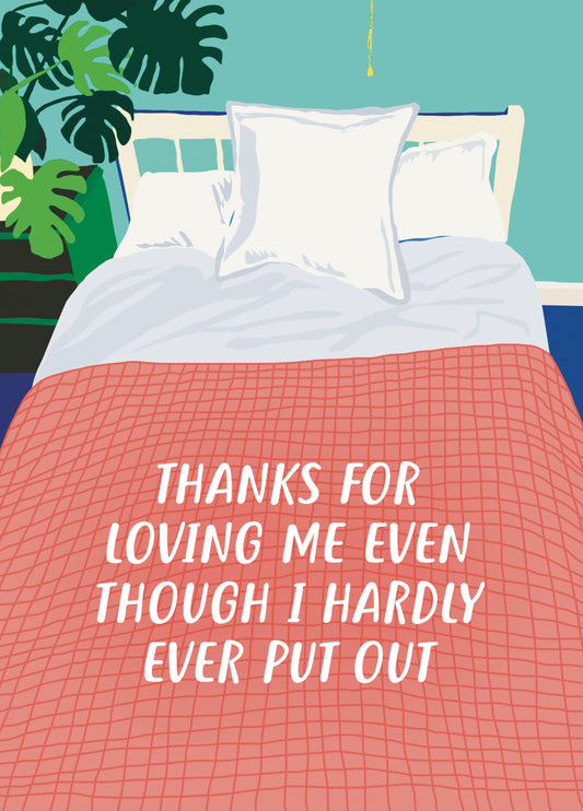 Thanks For Loving Me Card