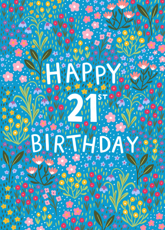 Pretty Birthday Card - 21st - Floral
