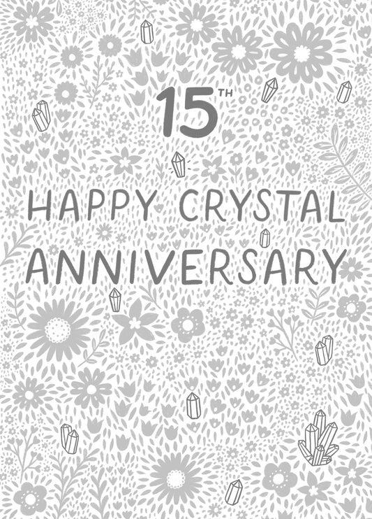 Pretty Anniversary Card - 15th - Crystal