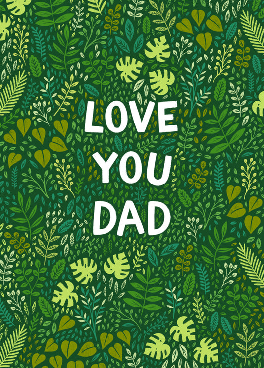 Leafy Father's Day Card - 'Love You Dad'