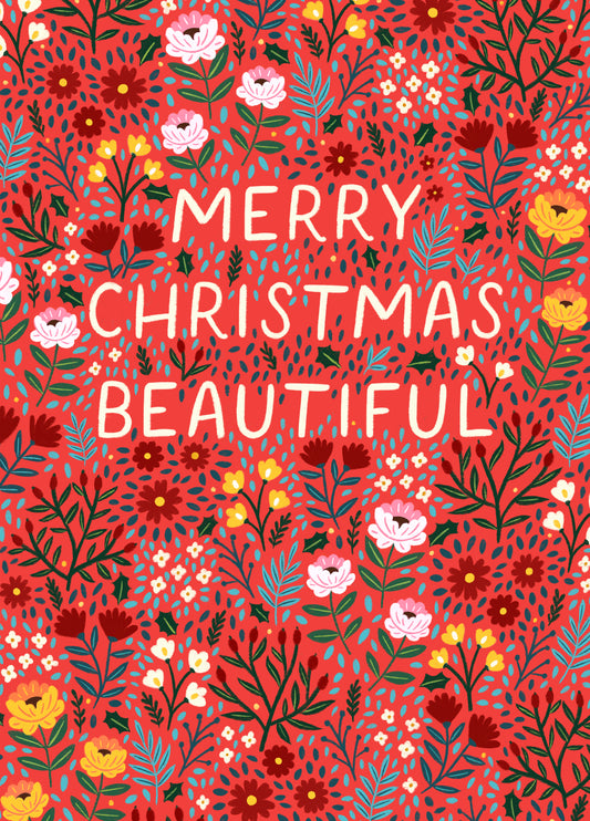 Pretty Christmas Card - Merry Christmas Beautiful - Flowers