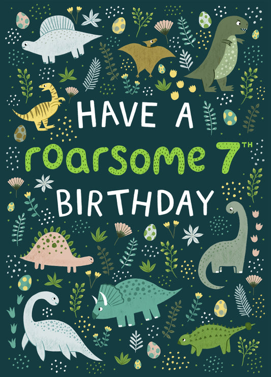 Have A Roarsome 7th Birthday Dinosaur Card