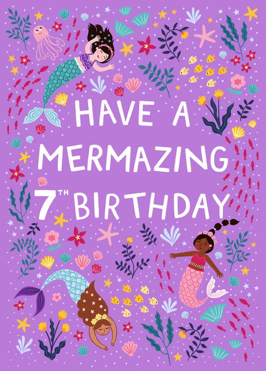 Happy 7th Birthday - Have A Mermazing Day Card