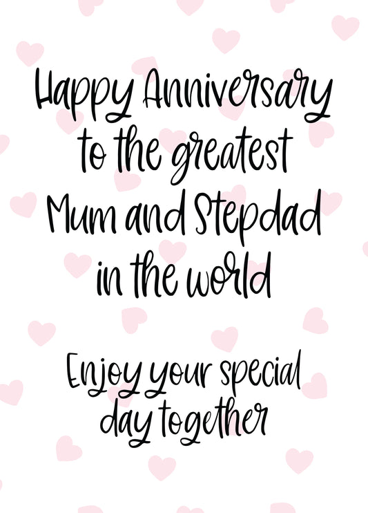 Anniversary: Greatest Mum And Stepdad In The World Card
