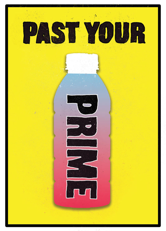 Past Your Prime Card