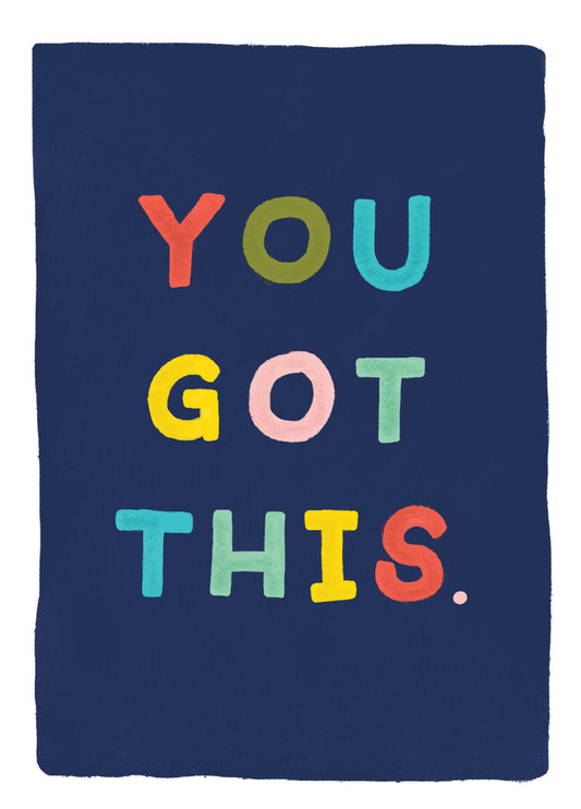 You Got This Card