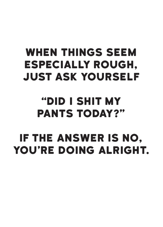 Did I Shit My Pants Today? Card