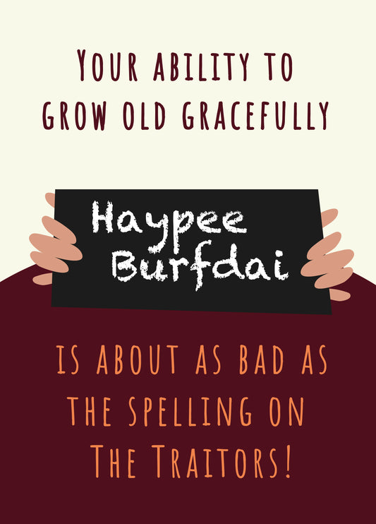 Bad Spelling Traitors Themed Birthday Card