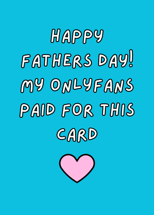 Happy Father's Day! My Onlyfans Paid For This Card