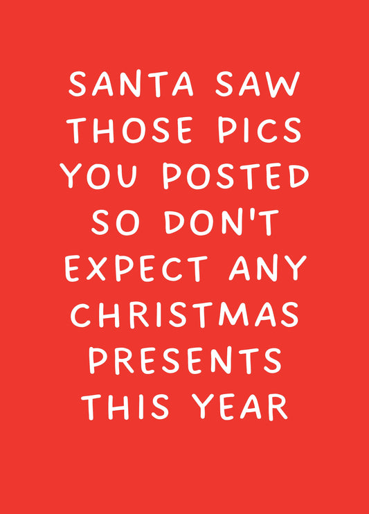 Don't Expect Any Christmas Presents This Year Card