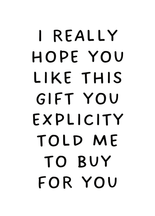 I Really Hope You Like This Gift Card