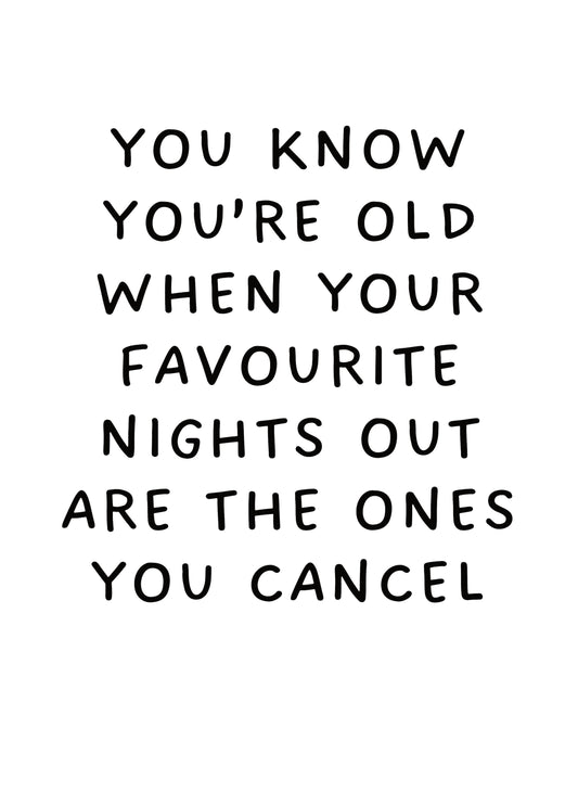 You Know You're Old When� Card