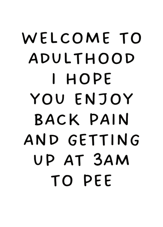 Welcome To Adulthood Card