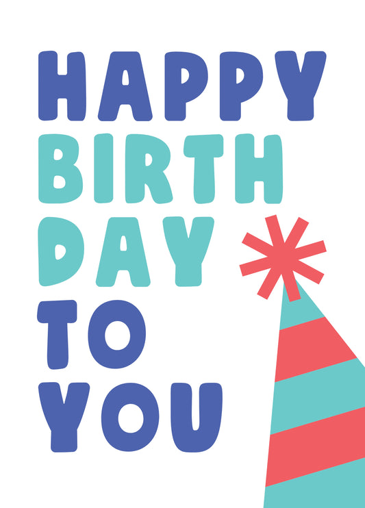 Happy Birthday To You Card