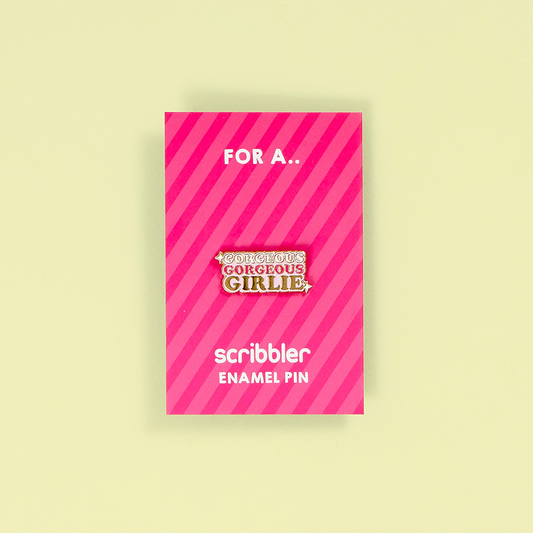 Gorgeous Girlie Pin Badge
