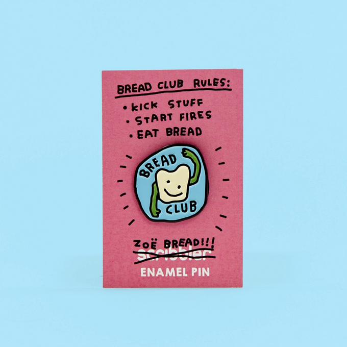Zoe Bread Bread Club Pin Badge