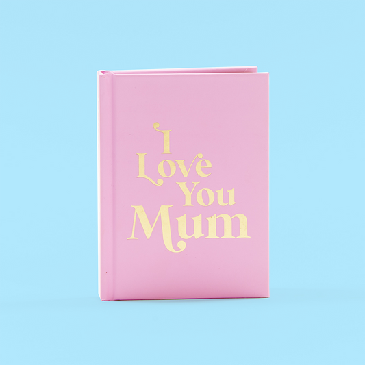 I Love You Mum Book