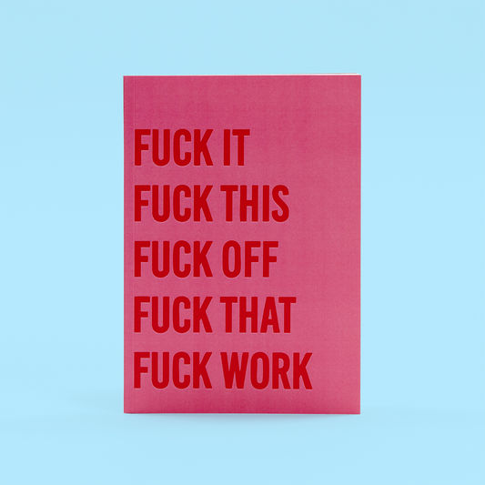 A5 Fuck This Fuck That Notebook