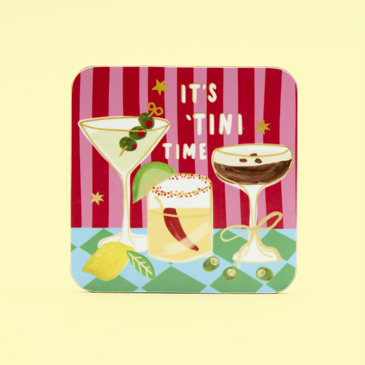 It's Tini Time Coaster