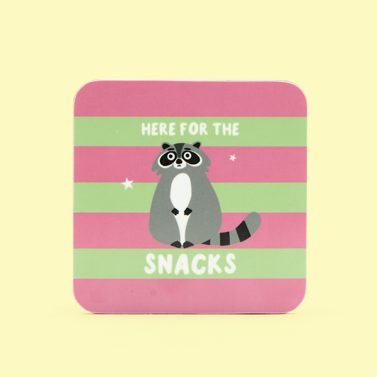 Here For The Snacks Coaster