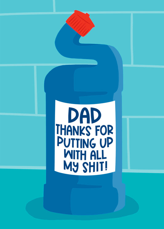 Thanks Putting Up With My Shit Dad Father's Day Card