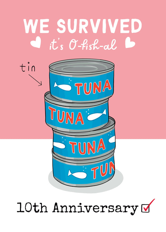 Funny 10 Year Tin Of Tuna Anniversary Card