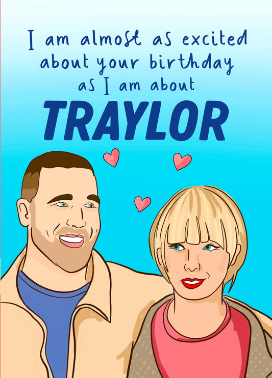 Taylor Swift And Travis Kelce Traylor� Birthday Card