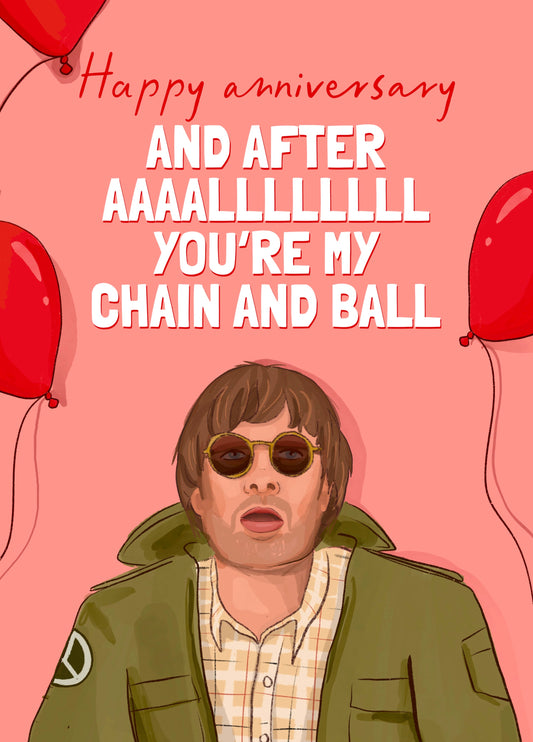Funny Anniversary Card - Liam Gallagher Wonderwall Pun