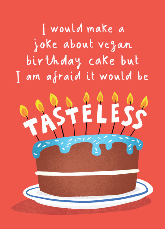 Tasteless Vegan Birthday Cake Joke Card