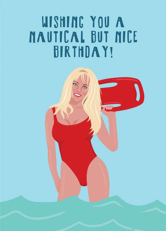 Pamela Anderson Birthday Card - Nautical But Nice