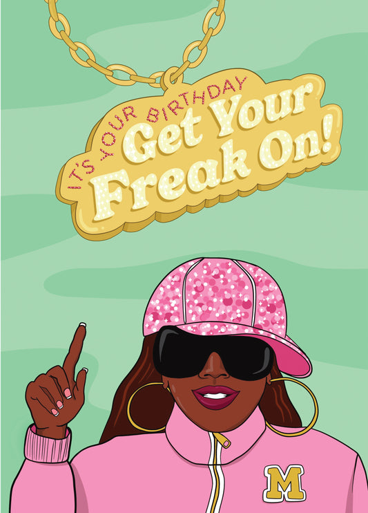 Missy Elliott Birthday Card Get Your Freak On Medallion