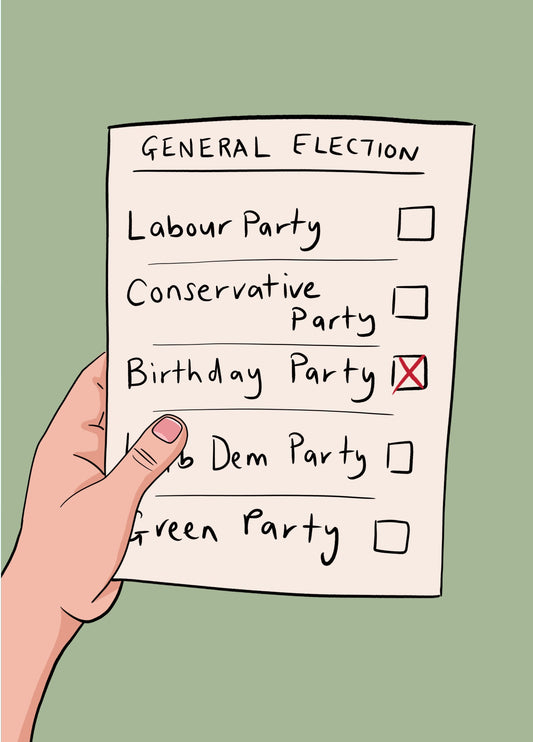 General Election Birthday Card - Vote Birthday Party