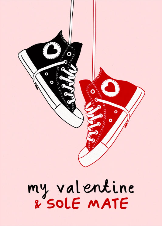 Cute Valentine's Day Card - Sole Mate Design For Sneaker Lovers