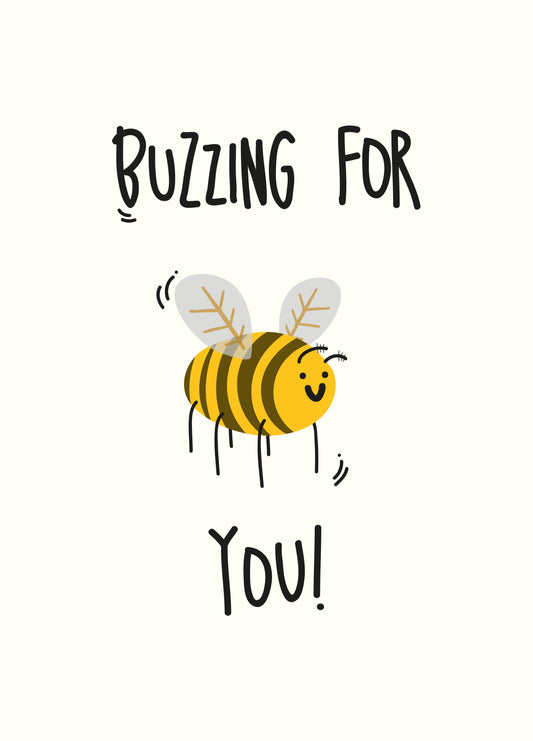 Buzzing For You Card