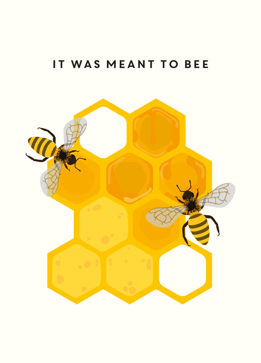 It Was Meant To Bee Card