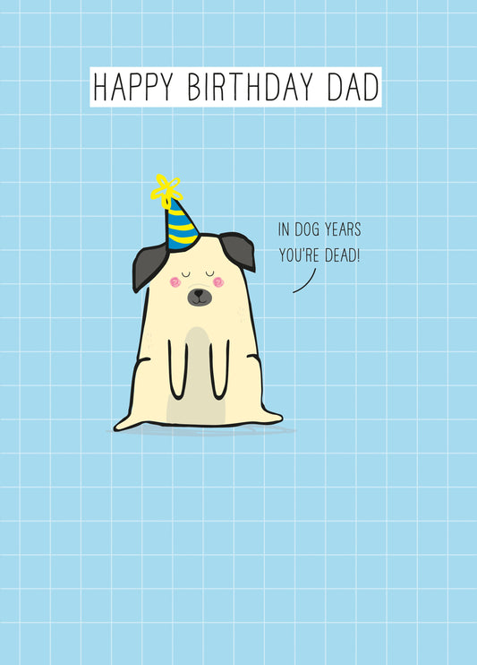 In Dog Years You're Dead Card
