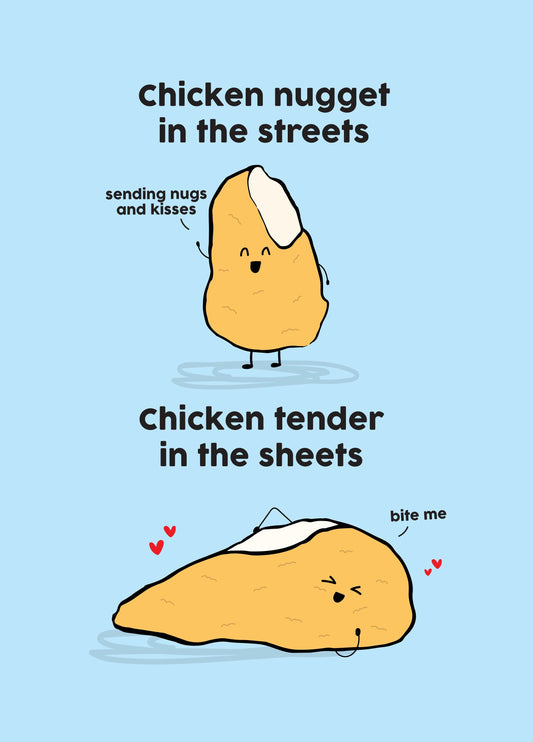Chicken Nugget In The Streets Anniversary Card