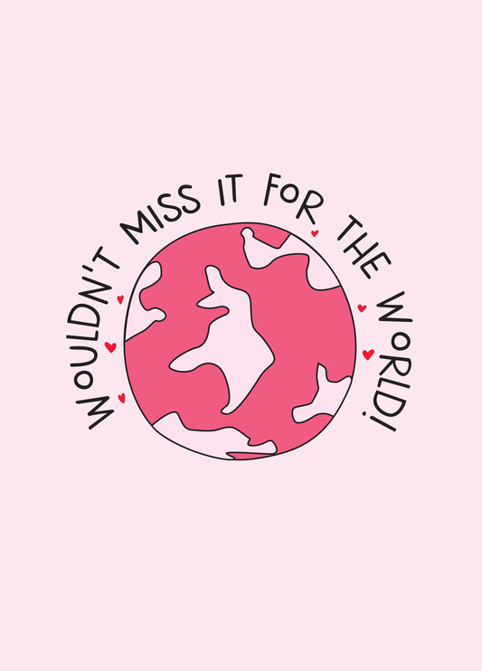 Wouldn't Miss For The World Wedding Acceptance Card