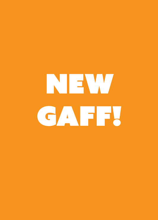 New Gaff New Home Card