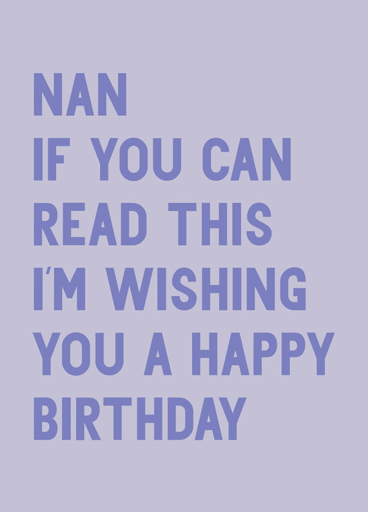 Nan Wishing You A Happy Birthday Card