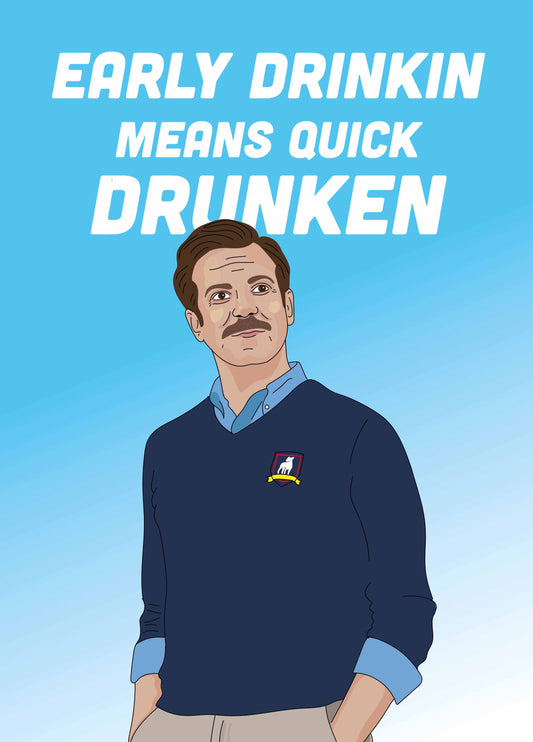 Early Drinkin Card
