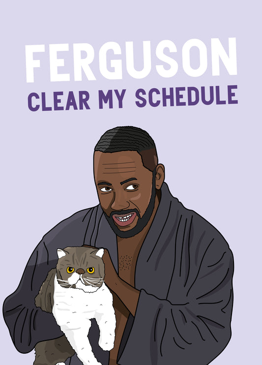 New Girl Ferguson Clear My Schedule Card