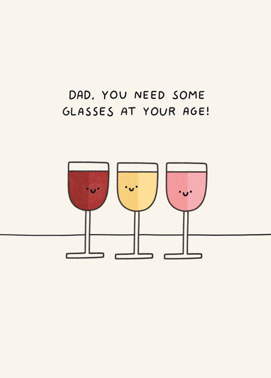 Dad You Need Some Glasses Card