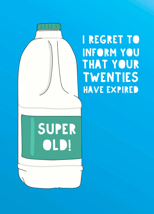 Twenties Have Expired 30th Birthday Card