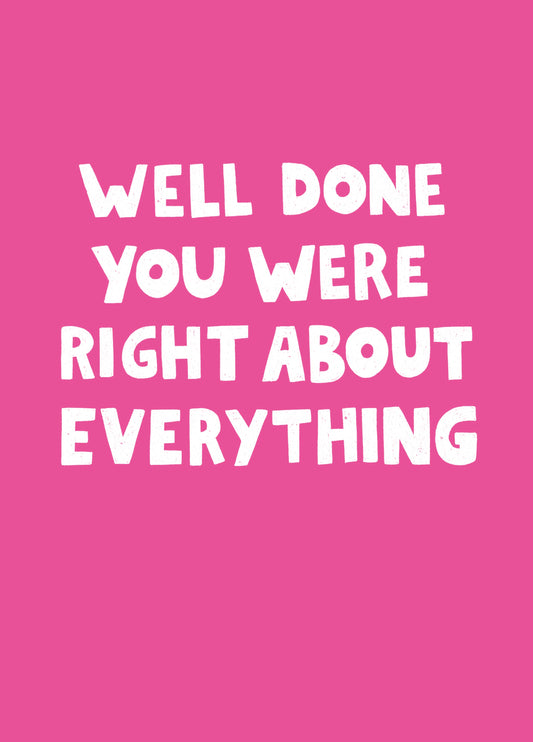 Right About Everything Card