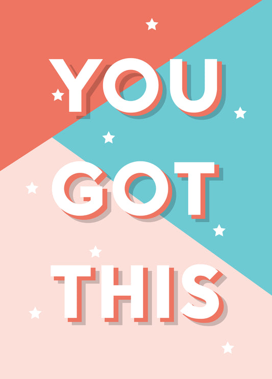 You Got This Type Card