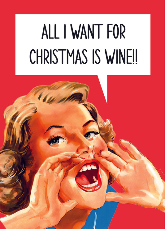 All I Want Is Wine Retro Christmas Card